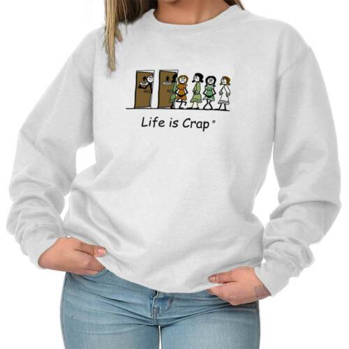 Life is Crap Bathroom Line Funny Shirt for Woman Gift Idea Crewneck Sweatshirt