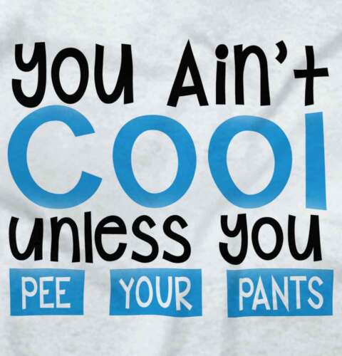 You Aint Cool Pee Your Pants Gerber OnesieCoolest Bathroom Funny Baby Romper