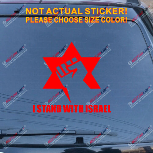 I Stand With Israel Decal Sticker Car Vinyl pick size color Israeli Support