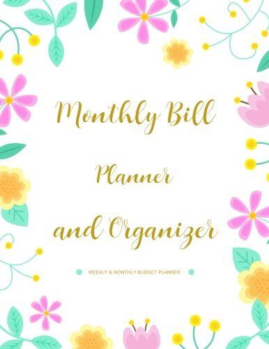 Monthly Bill Planner and Organizer Finance Monthly /& Weekly Budget Planner Ex...