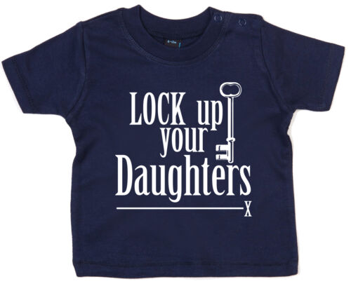 Funny Baby T-Shirt /"Lock Up Your Daughters/" Boy Tee Gift Clothes