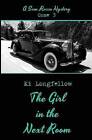 The Girl in the Next Room: A Sam Russo Mystery by Ki Longfellow (Paperback / softback, 2013)