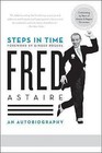Steps in Time: An Autobiography by Fred Astaire (Paperback / softback, 2008)