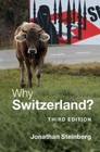 Why Switzerland? by Jonathan Steinberg (Hardback, 2015)