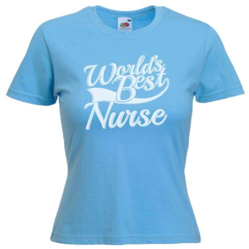 World/'s Best Nurse Gift Womens Ladies Lady Fit T Shirt