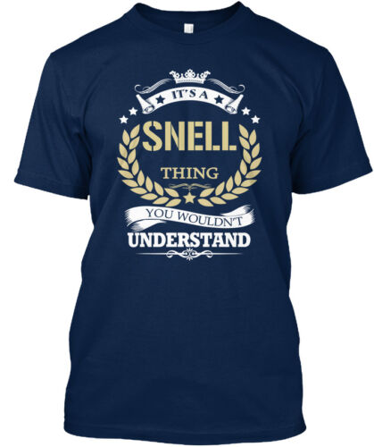 Its A Snell chose-Il est vous ne comprendraient pas standard Unisexe T-Shirt