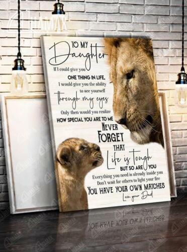 Lion To My Daughter If I Could Give You One Thing In Life Canvas .75in Framed