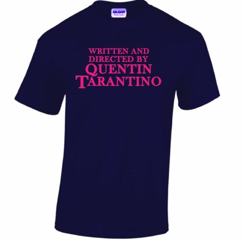 Escrita y dirigida por Quentin Tarantino para Hombres Divertido camiseta Camiseta Top señoras 