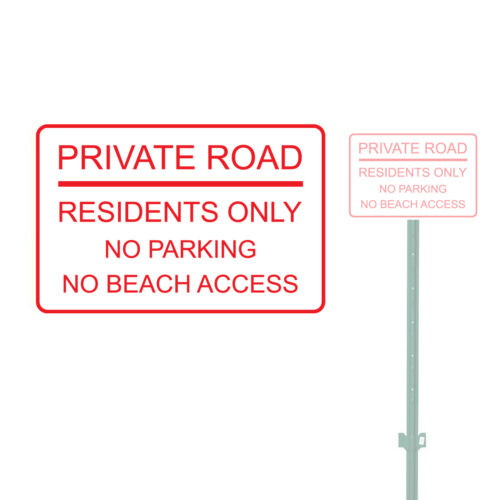 PRIVATE ROAD RESIDENTS ONLY NO PARKING HEAVY DUTY ALUMINUM SIGN 10&#034; x 15&#034;