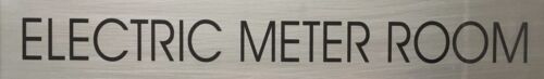 BRUSHED ALUMINUM ELECTRIC METER ROOM SIGN ALUMINUM SIGN SIZED 2/'/'X11.75/'/'