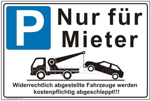 Schild Parken Nur für Mieter  Privatparkplatz Parkverbot Parken verboten P62 