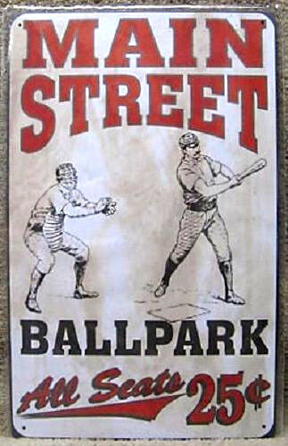 Main Street Ball Park TIN SIGN metal poster vtg sports bar garage baseball decor