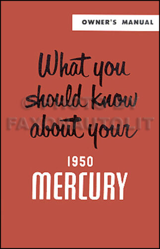 What You Should Know About Your 1950 Mercury Owners Manual 50 Owner Guide Book 