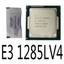 intel E3-1285L V3 E3-1285L V4 E3-1290 E3-1290 V2 CPU Processor