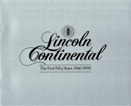 1990 Lincoln Continental  Town Car First Fifty Years 1940-1990 Sales Brochure 