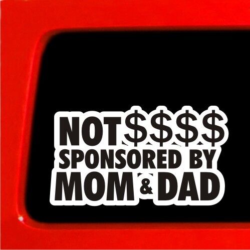 Not sponsored by Mom and Dad JDM Vinyl Decal Car window sticker funny drift 4x4