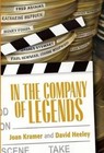 In the Company of Legends by Joan L. Kramer, David M. Heeley (Hardback, 2015)