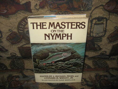 The Masters on the Nymph Migel /& Wright 1st Ed Excel