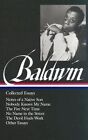 James Baldwin: Collected Essays: Notes of a Native Son / Nobody Knows My Name: (Library of America #98) by James Baldwin (Hardback, 2014)