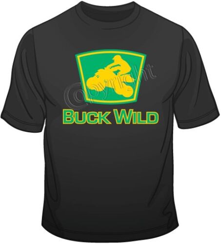 Buck Wild ATV Logo T Shirt  Choose Style Size Color  Up To 4XL 4 Wheelin 10359 