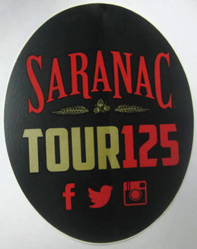 SARANAC TOUR 125 Beer STICKER Matt Brewing Co X Utica F NEW YORK Label 