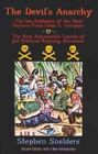 The Devil's Anarchy: The Sea Robberies of the Most Famous Pirate Claes G. Compaen & the Very Remarkable Travels of Jan Erasmus Reyning, Buccan by Stephen Snelders (Paperback, 2014)