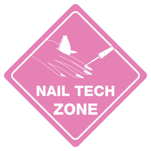 NAIL TECH ZONE Funny Novelty Crossing Sign