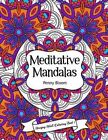 Amazing Adult Colouring Book 1: Meditative Mandalas: A Beautiful and Relaxing, Creative Colouring Book of Stress Relieving Mandala Designs for All Ages. by Penny Bloom (Paperback / softback, 2016)