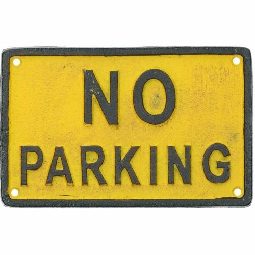 No Parking Yellow Sign Cast Iron Sign Plaque Door Wall House Lot Work Space