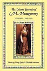 The Selected Journals of L. M. Montgomery: Volume I: 1889-1910 by L. M. Montgomery (Paperback, 2000)