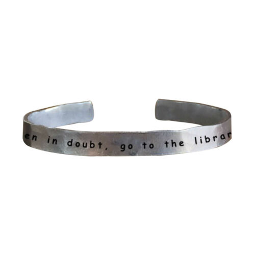 When in doubt go to the library Outside Message Hand Stamped Cuff Stacking ... 