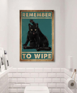 Black Cat Lover Remember To Wipe Wall Art Poster No Frame 