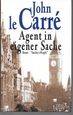 Agent in eigener Sache John le Carré Originalausgabe Hardcover 1. Auflage 1998