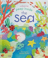Peep Inside The Sea: 1 - Anna Milbourne
