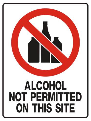 Safety Sign "ALCOHOL NOT PERMITTED ON THIS SITE 5mm corflute 300MM X 225MM" 