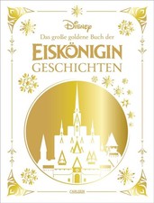 Walt Disney / Disney: Das große goldene Buch der Eiskönigin-Geschic, UNGELESEN
