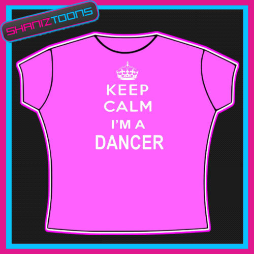 KEEP CALM DANCER DANCE LADIES WOMENS ADULTS T SHIRT 