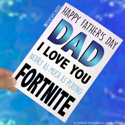FATHERS DAY Card Greeting Playing Fortnite Game Funny Son Free Shipping PC416