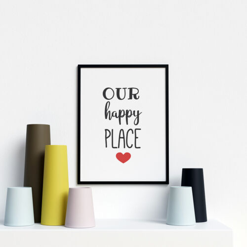 Motivational Home Artwork Our Happy Place Quote Framed Prints