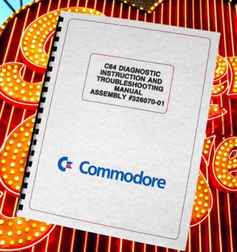 Troubleshooting & DIAGNOSTIC MANUAL 2 COMMODORE 64 C64 Computer Owners Service 