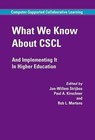 What We Know About CSCL: And Implementing It In Higher Education by Springer (Paperback, 2013)