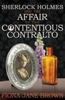 Sherlock Holmes and the Affair of the Contentious Contralto by Fiona-Jane Brown (Paperback, 2014)