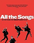 All the Songs: The Story Behind Every Beatles Release by Philippe Margotin, Jean-Michel Guesdon (Hardback, 2013)
