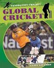 Global Cricket by Rob Colson, Clive Gifford (Hardback, 2015)