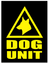 DOG UNIT MAGNETIC VEHICLE SIGN dum7 VARIATIONS AVAILABLE