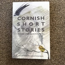 Cornish Short Stories : A Collection of Contemporary Cornish Writing