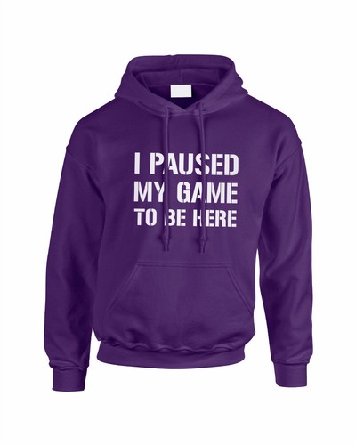 XXL I Paused My Game To Be Here Adults Hoodie Gamer Gaming Sizes S