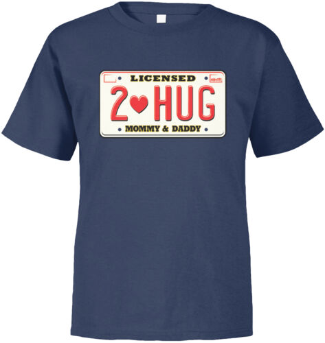 Details about   Licensed 2 Hug Mommy & Daddy Vehicle Plate Valentine's Day Love  Toddler T-Shirt 