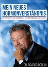 Mein neues Hormonverständnis von <b>Ricardo Borelli</b> (2015, Taschenbuch) - s-l140
