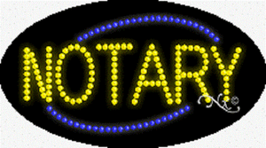 NEW “NOTARY/" 27x15 OVAL SOLID//ANIMATED LED REAL SIGN w//CUSTOM OPTIONS 24055
